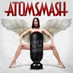 Atom Smash : Love Is in the Missile